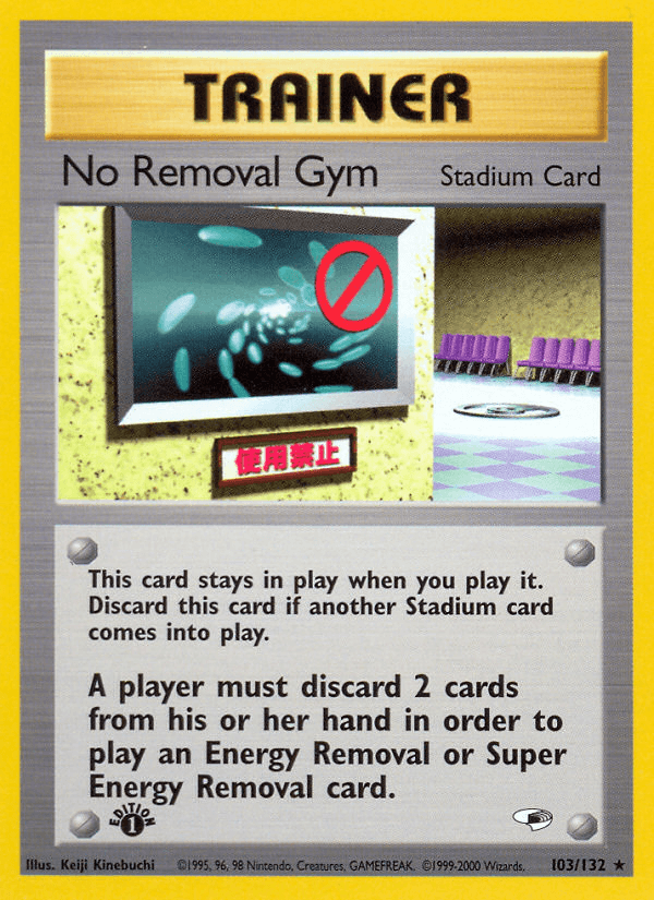 No Removal Gym z edície Gym Heroes, karta č.103